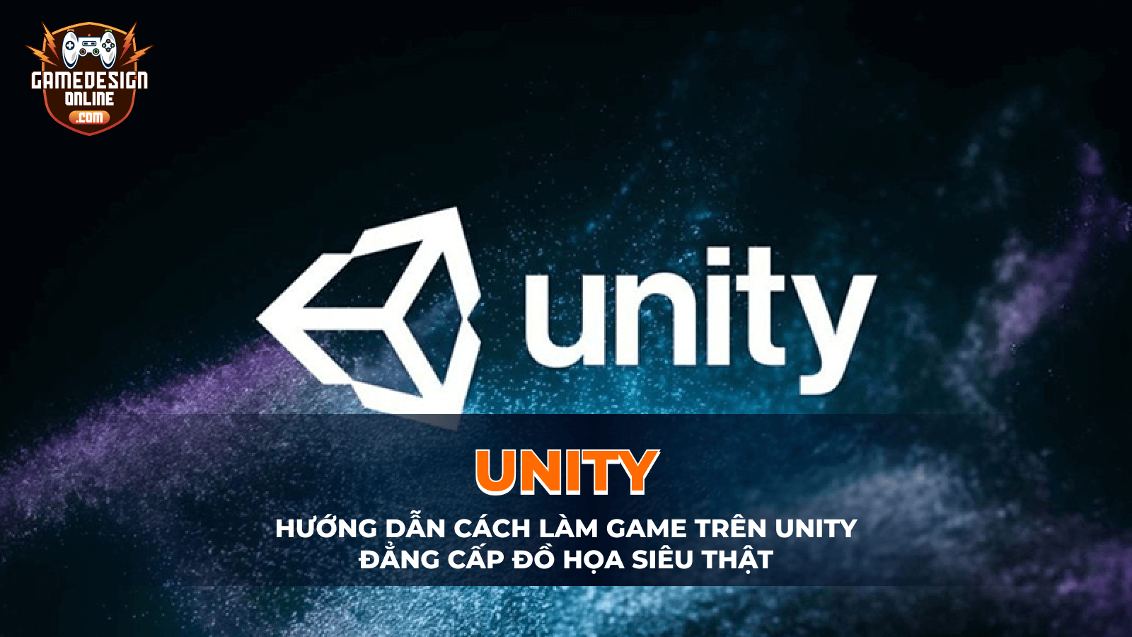 Cách làm game trên Unity chi tiết nhất 2024