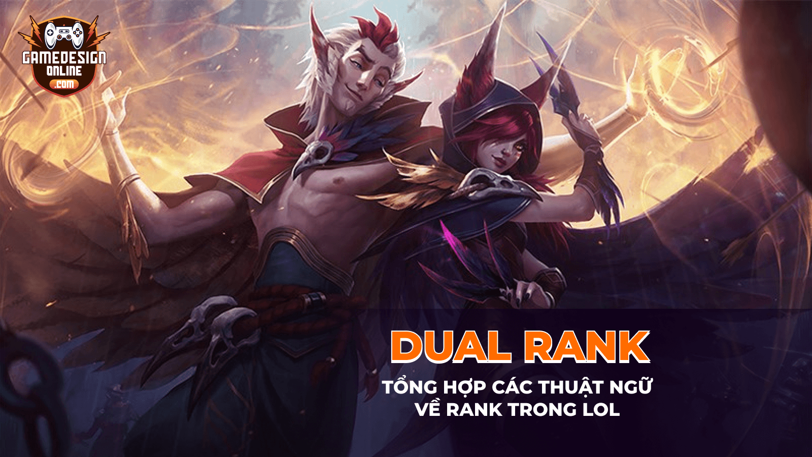 Dual Rank là gì? Tổng hợp các thuật ngữ liên quan đến rank trong game