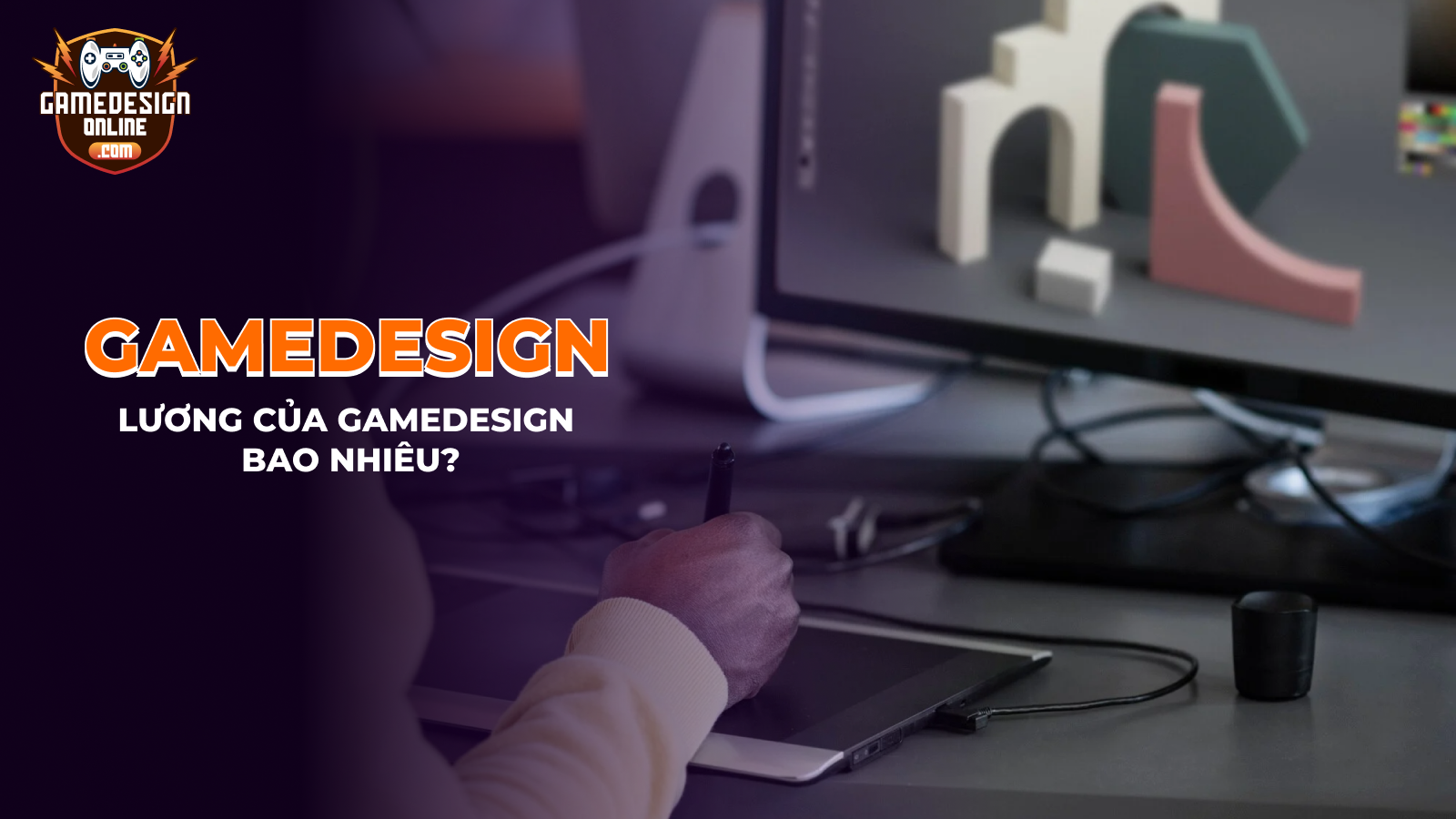 Game Design là gì? Lương của vị trí Game Design bao nhiêu?