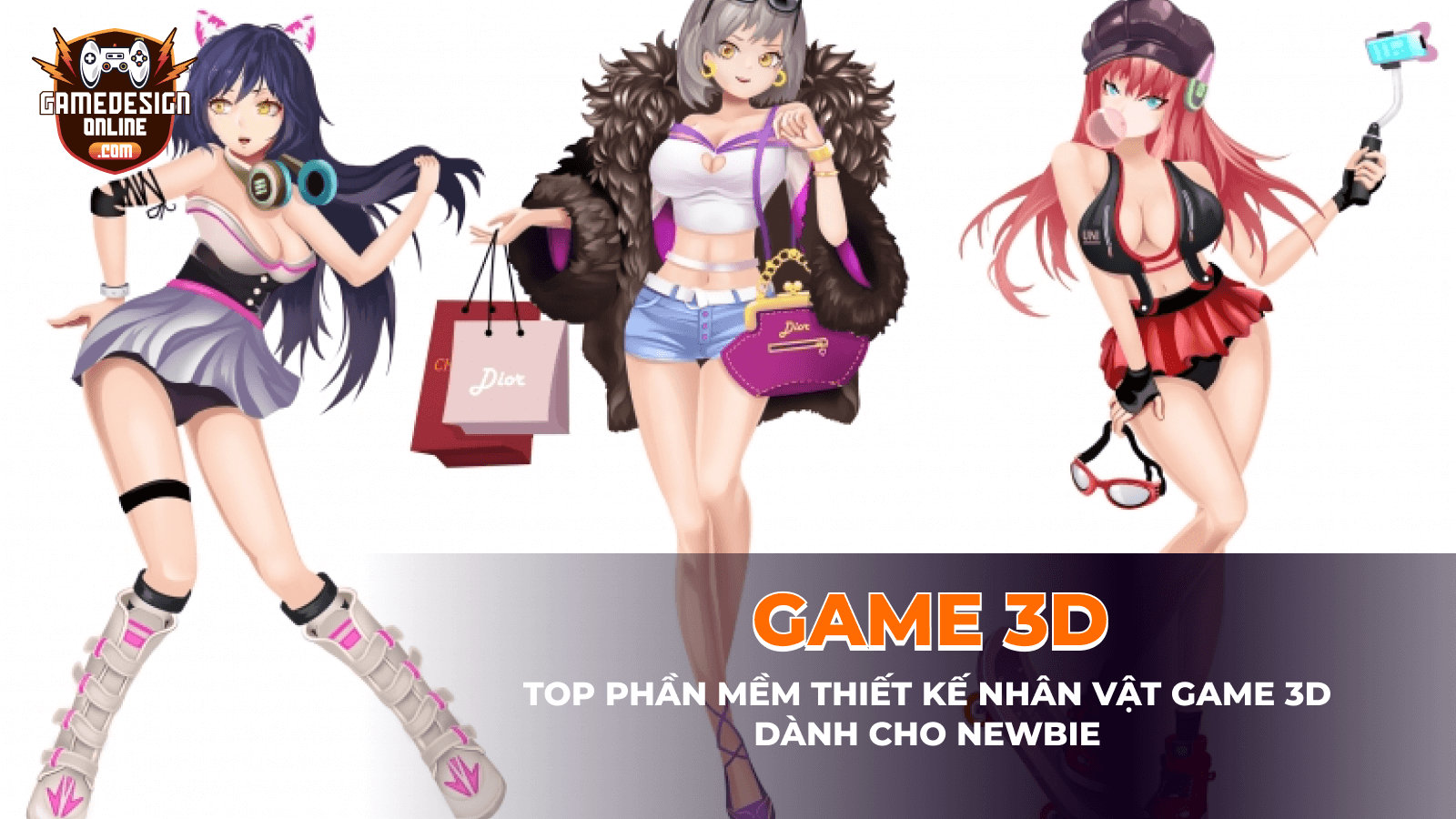 TOP 5 phần mềm thiết kế nhân vật game 3D hàng đầu hiện nay