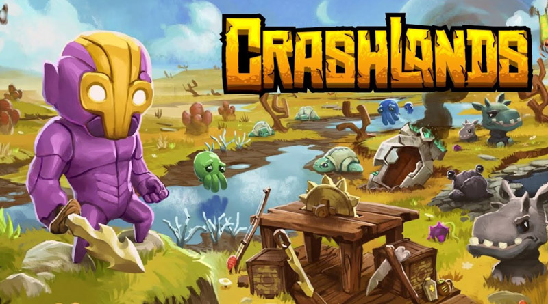 Trong Crashlands, người chơi phải tìm cách để sinh tồn trên một hành tinh xa lạ và khắc nghiệt